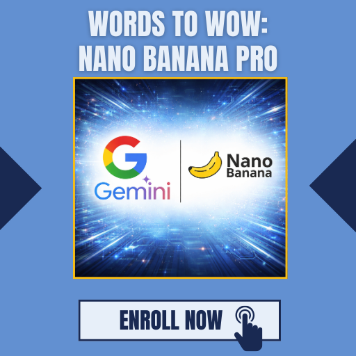 From Words to Wow: Nano Banana Pro